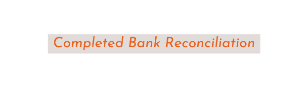 Completed Bank Reconciliation